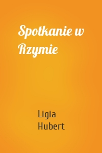 Spotkanie w Rzymie