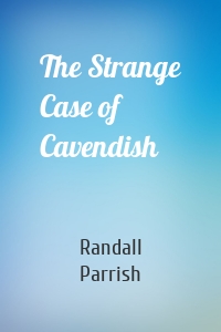 The Strange Case of Cavendish