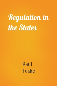 Regulation in the States