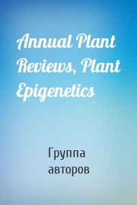 Annual Plant Reviews, Plant Epigenetics