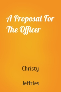 A Proposal For The Officer