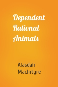 Dependent Rational Animals