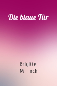 Die blaue Tür