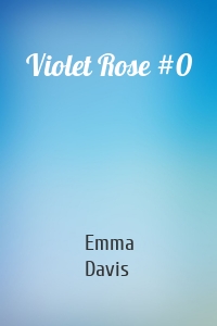 Violet Rose #0