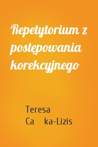 Repetytorium z postępowania korekcyjnego