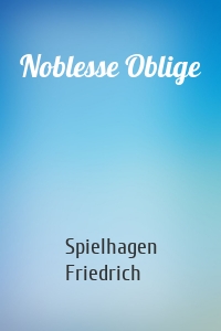 Noblesse Oblige