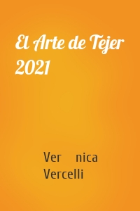 El Arte de Tejer 2021