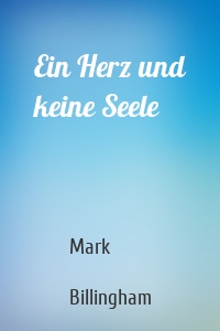 Ein Herz und keine Seele