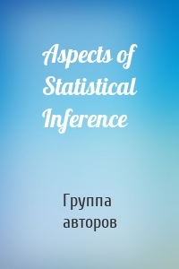 Aspects of Statistical Inference