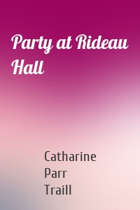 Party at Rideau Hall