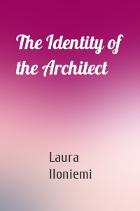 The Identity of the Architect