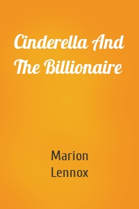 Cinderella And The Billionaire