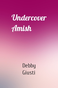 Undercover Amish