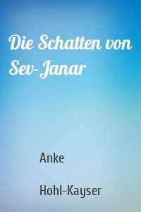 Die Schatten von Sev-Janar