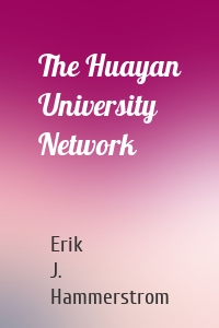 The Huayan University Network