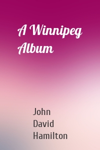 A Winnipeg Album