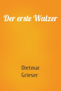 Der erste Walzer