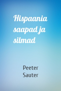 Hispaania saapad ja silmad