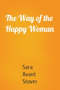 The Way of the Happy Woman