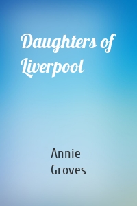 Daughters of Liverpool