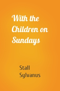 With the Children on Sundays