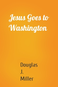 Jesus Goes to Washington