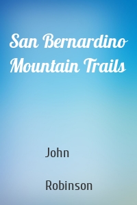 San Bernardino Mountain Trails