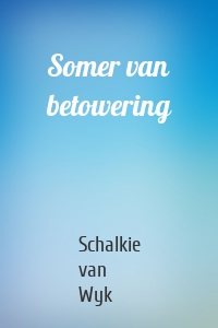 Somer van betowering