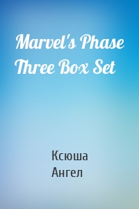 Marvel's Phase Three Box Set