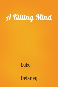 A Killing Mind