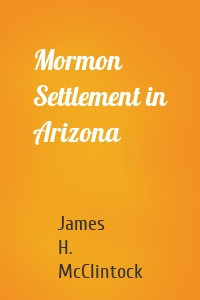 Mormon Settlement in Arizona