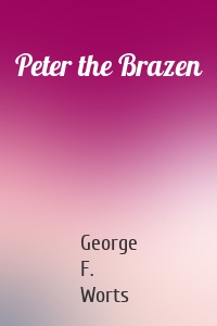 Peter the Brazen