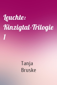 Leuchte: Kinzigtal-Trilogie 1
