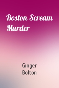 Boston Scream Murder