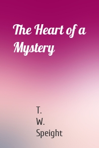 The Heart of a Mystery