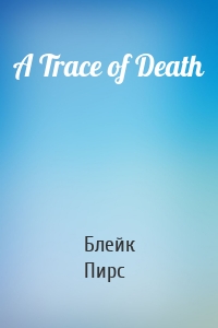 A Trace of Death