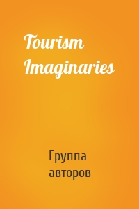 Tourism Imaginaries