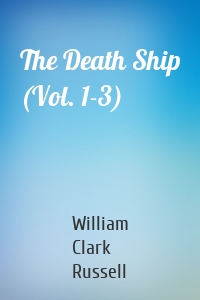 The Death Ship (Vol. 1-3)