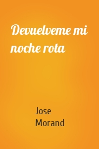 Devuelveme mi noche rota