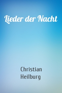 Lieder der Nacht