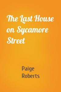 The Last House on Sycamore Street