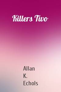 Killers Two