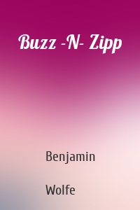 Buzz -N- Zipp