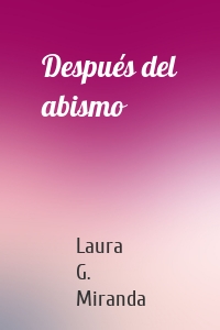 Después del abismo