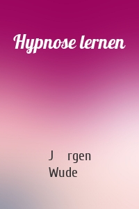 Hypnose lernen