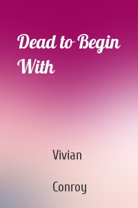 Dead to Begin With