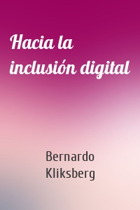 Hacia la inclusión digital