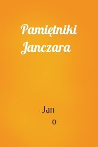 Pamiętniki Janczara