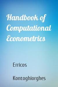 Handbook of Computational Econometrics