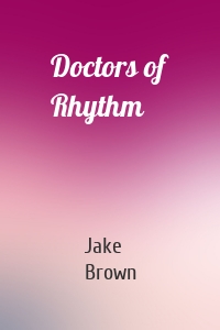 Doctors of Rhythm